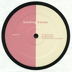 Adam Pits – Socket Power / Balance Beam - Holding Hands – HHANDS 005