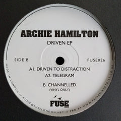 Archie Hamilton – Driven EP - Fuse London – FUSE026