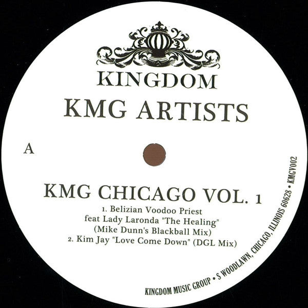 KMG Artists – KMG Chicago Vol. 1 12" Kingdom Music Group – KMGV002