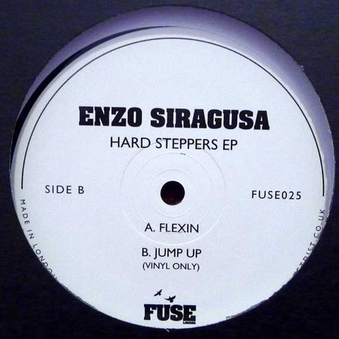 Enzo Siragusa ‎– Hard Steppers EP - Fuse London ‎– FUSE025