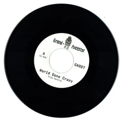 King General / Adam Prescott – World Gone Crazy / Dub Gone Crazy 7" Grand Ancestor – GA007