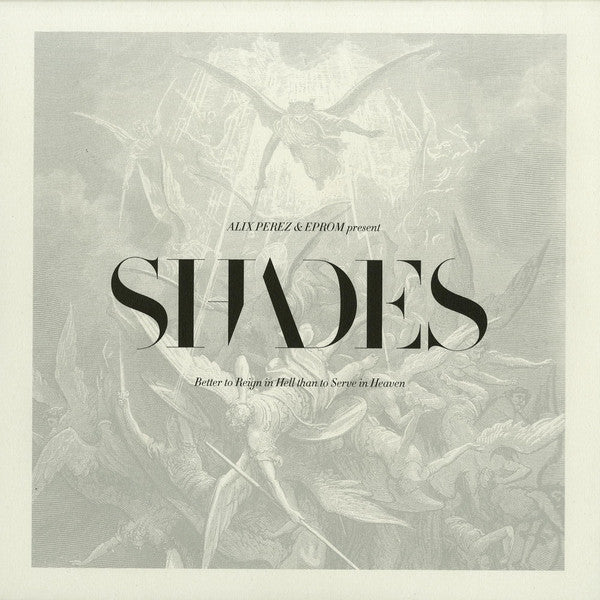 Alix Perez, Eprom, Shades – Better To Reign In Hell Than To Serve In Heaven - 1985 Music – ONEFLTD001