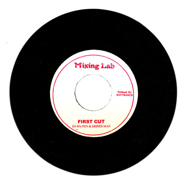 Dawn Pen, Grines Man - First Cut 7" Mixing Lab