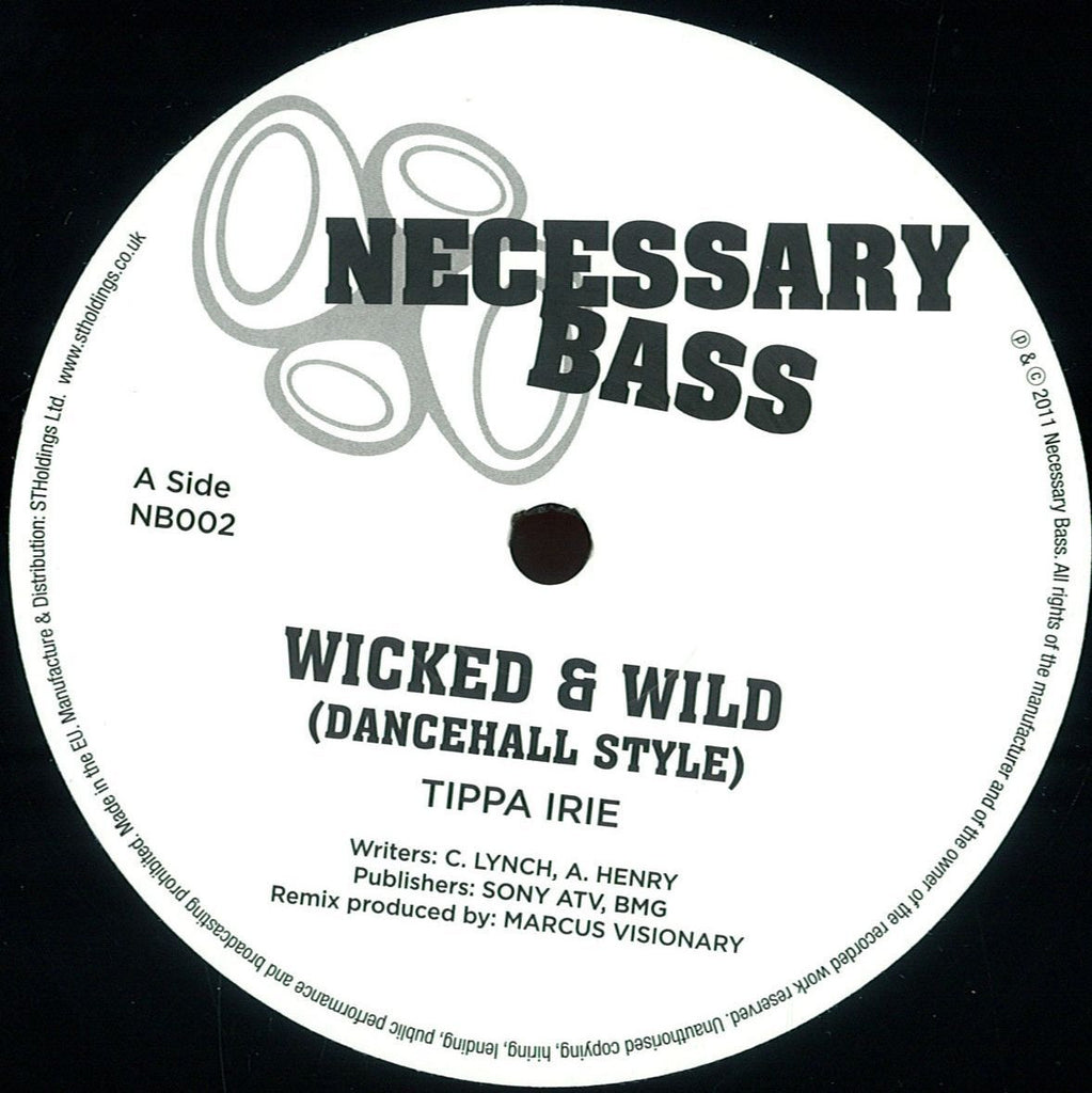 Tippa Irie / Million Stylez – Wicked & Wild / Police In Helicopter 12" Necessary Bass NB002