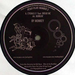 Monkey - Cygnas X 1 / Bubblin' 12" Pesky Plates PESKY-003