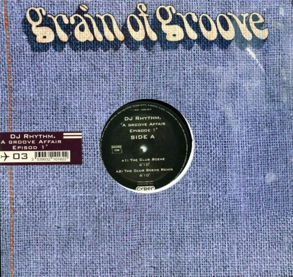 DJ Rhythm - A Groove Affair (Episode 1) 12" Grain Of Groove GOG 003