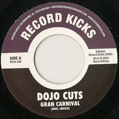 Dojo Cuts – Gran Carnival - Record Kicks – RK45 040
