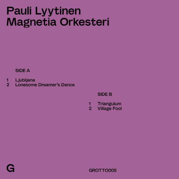 Pauli Lyytinen Magnetia Orkesteri – Pauli Lyytinen Magnetia Orkesteri - Grotto Editions – GROTTO005, We Jazz – WJEP05