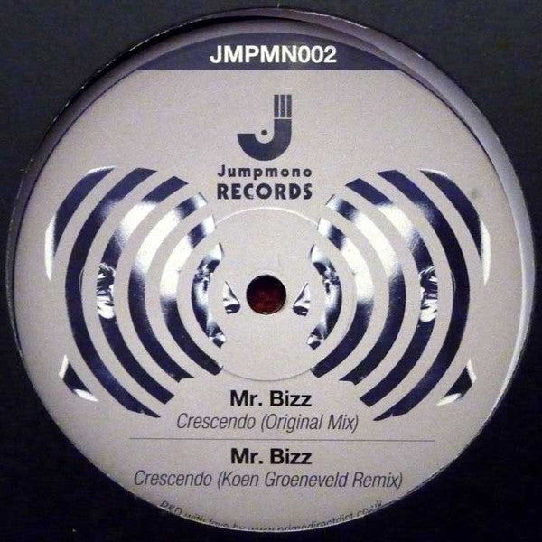 Mr. Bizz – Crescendo 12" Jumpmono Records – JMPMN002