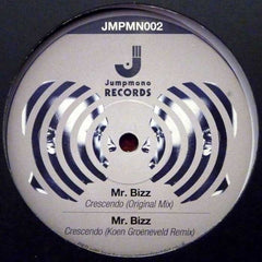 Mr. Bizz – Crescendo 12" Jumpmono Records – JMPMN002