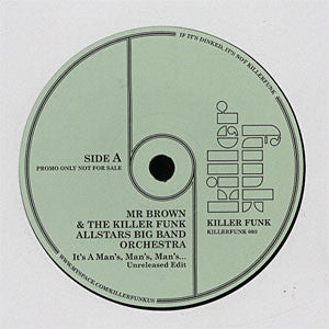 Mr. Brown & The Killer Funk Allstars Big Band – It's A Man's, Man's, Man's - Killer Funk – KILLERFUNK 003