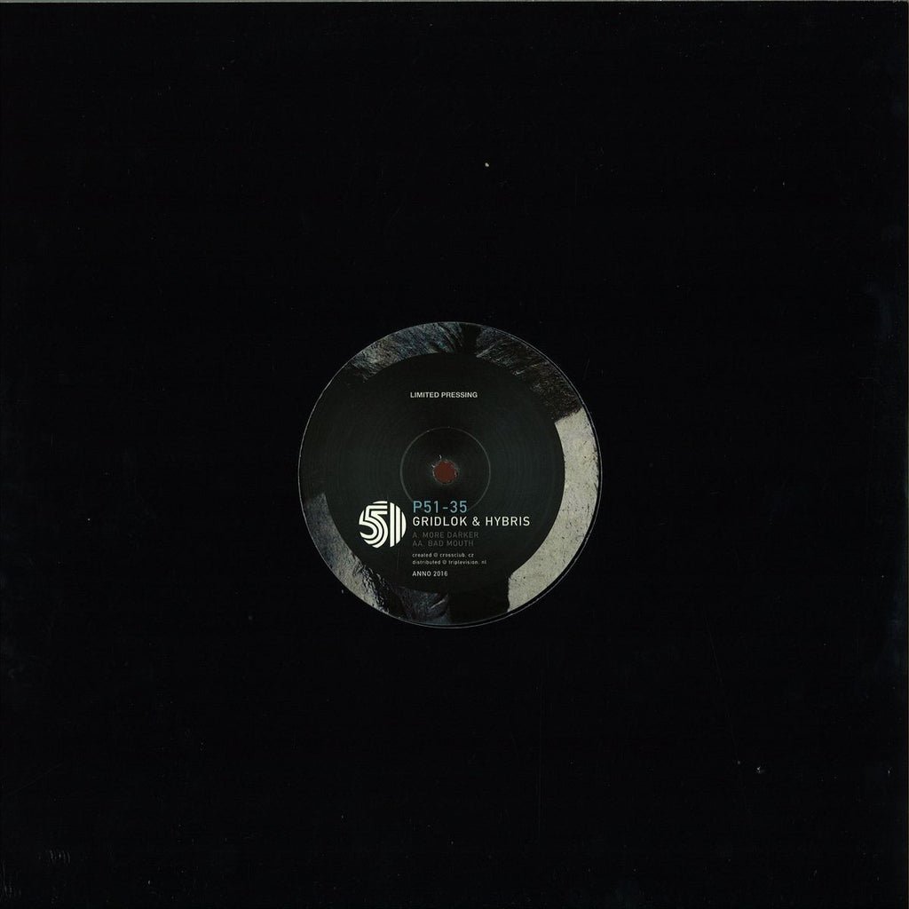 Gridlok & Hybris - Bad Mouth / More Darker 12" Project 51 – P51-35