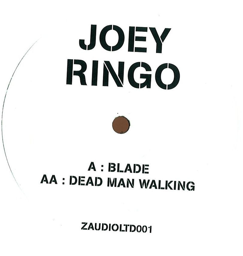 Joey Ringo - Blade / Dead Man Walking 12" White Label Z Audio ZAUDIOLTD001
