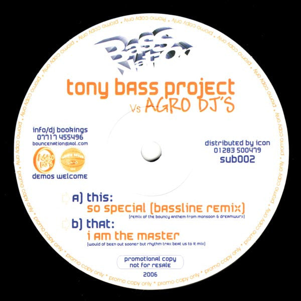 Tony Bass Project Vs Agro DJ's - So Special / I Am The Master 12" Bass Nation SUB002