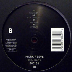 Mark Reeve – Run Back - Drumcode – DC151