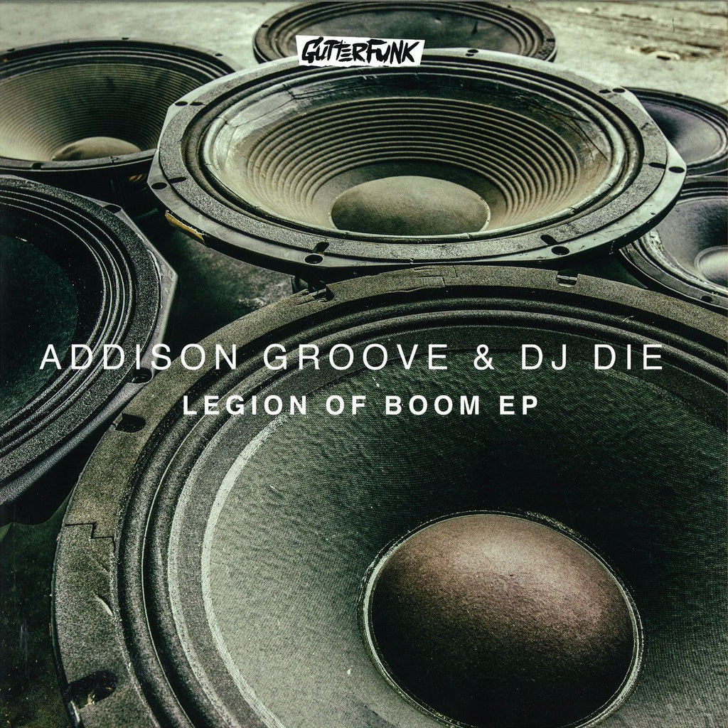 Addison Groove & DJ Die – Legion Of Boom EP - Gutterfunk – GF 016