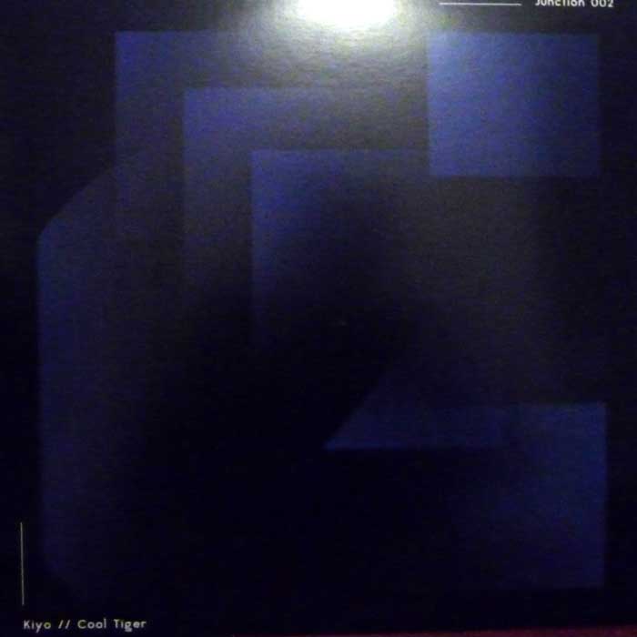 Kiyo, Cool Tiger – Junction 002 Junction Records - JCT002