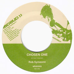 Rob Symeonn – Chosen One 7" Redbud – RB7-006
