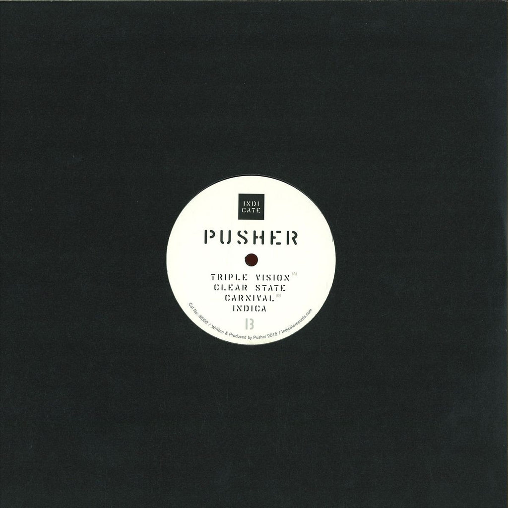 Pusher – Clear State EP Indicate – IR002