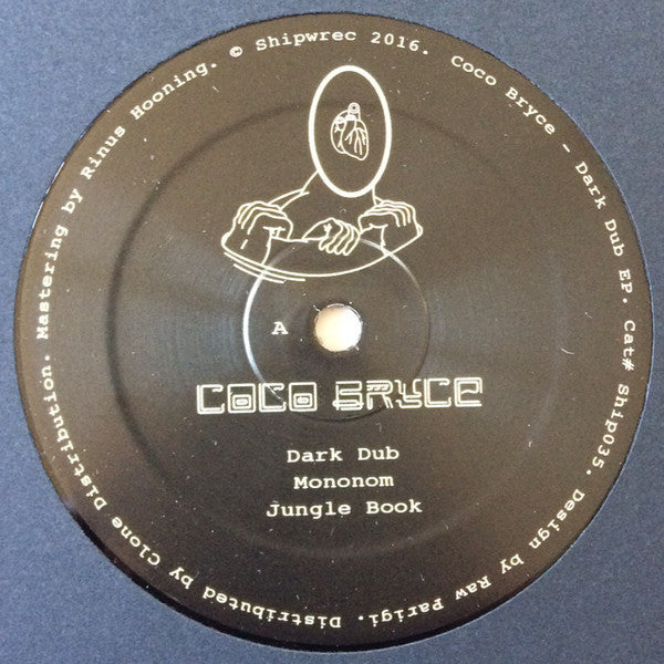 Coco Bryce – Dark Dub EP 12" Shipwrec – SHIP035