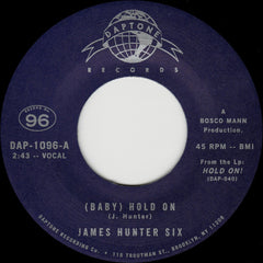 James Hunter Six - (Baby) Hold On / Carina 7" Daptone Records – DAP-1096
