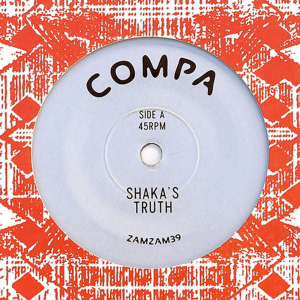 Compa – Shaka's Truth / Atha Dub 7" ZamZam Sounds – ZAMZAM39