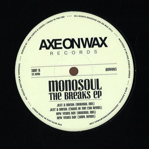 Monosoul – The Breaks EP 12" Axe On Wax Records – AOW005