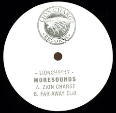 MORESOUNDS – Zion Charge / Far Away Dub - Lion Charge Records – LIONCHG017