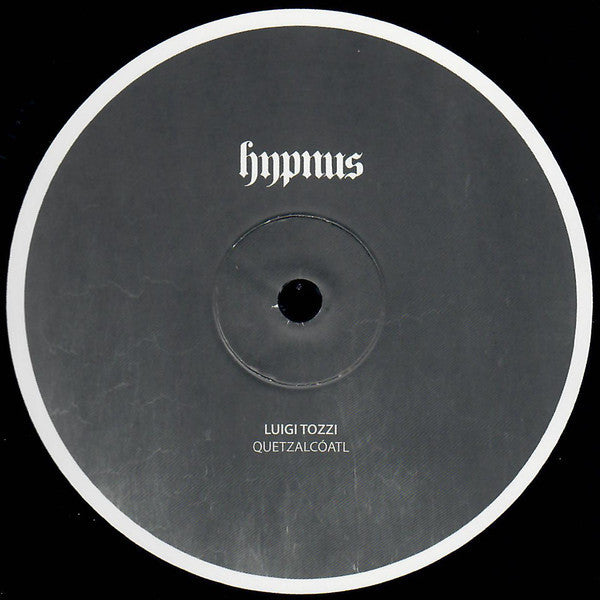 Luigi Tozzi – Quetzalcóatl 12" Hypnus Records – HYPNUS009
