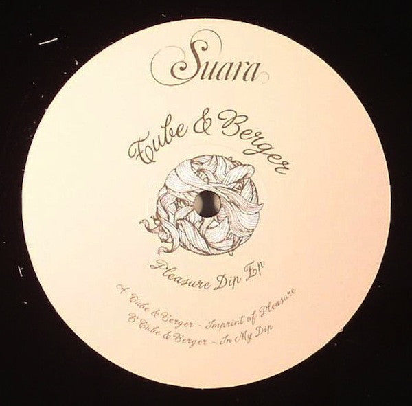 Tube & Berger – Pleasure Dip Ep - Suara – Suara072