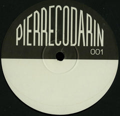 Pierre Codarin – PIERRE CODARIN 001 12" Pierre Codarin – PC001