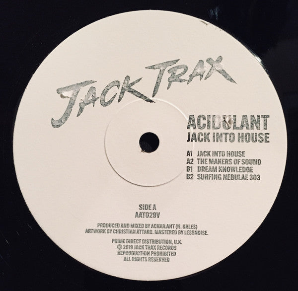 Acidulant – Jack Into House - Jack Trax Records – AAT029V