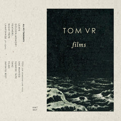 Tom VR – Films - All My Thoughts – AMT007 CASSETTE