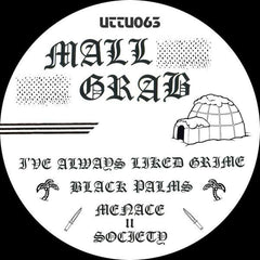 Mall Grab – Menace II Society - Unknown To The Unknown – UTTU063