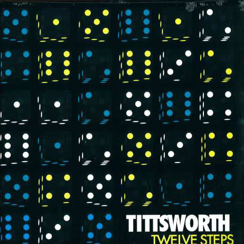 Tittsworth – Twelve Steps 2x12" Plant Music Inc – PLANT6672-1