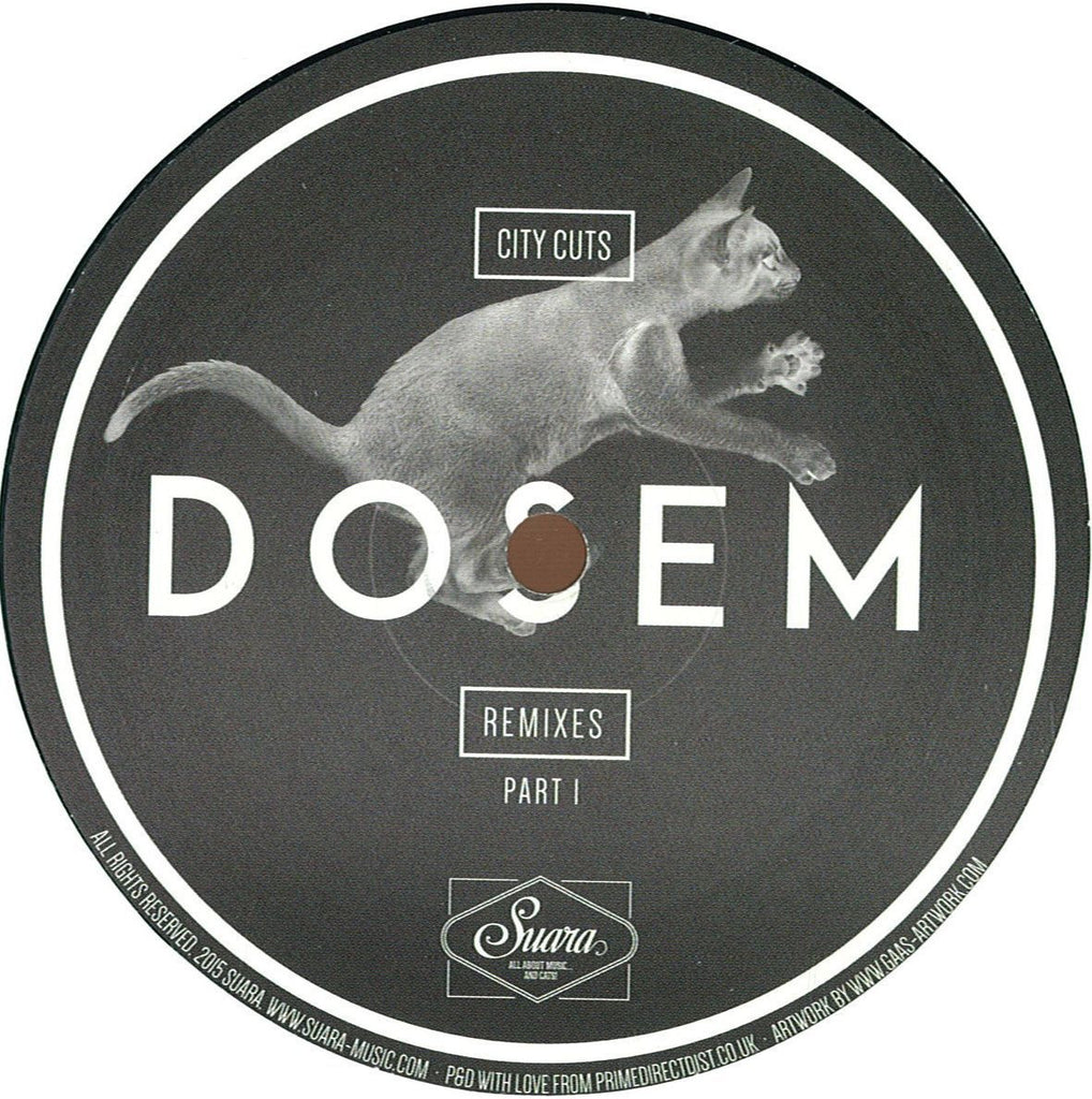 Dosem – City Cuts Remixes (Part 1) Suara – SUARA167