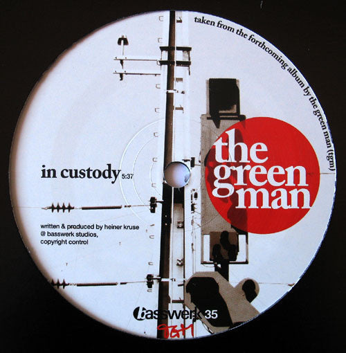 The Green Man – In Custody / Berlin 12" Basswerk – basswerk 35