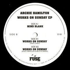 Archie Hamilton – Works On Sunday EP - Fuse London – FUSE018