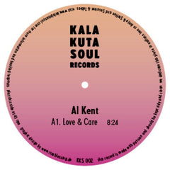 Al Kent – Love & Care 12" Kalakuta Soul Records – KKS 002