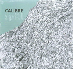 Calibre – Spill - Signature Records – SIGLP009, SIGCD009