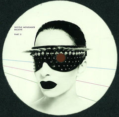 Nicole Moudaber – Believe - Part 3 - Drumcode – DC112.3