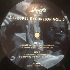 The Showfa – A Gospel Excursion Volume 2 - Excursions – EXC006