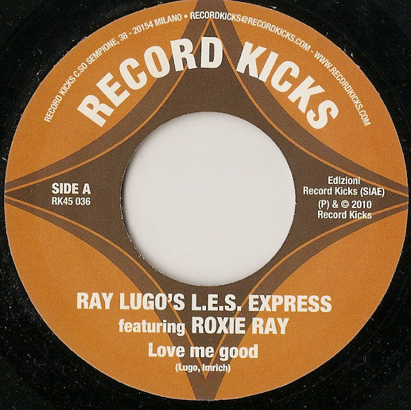 Ray Lugo's LES Express – Love Me Good - Record Kicks – RK45 036