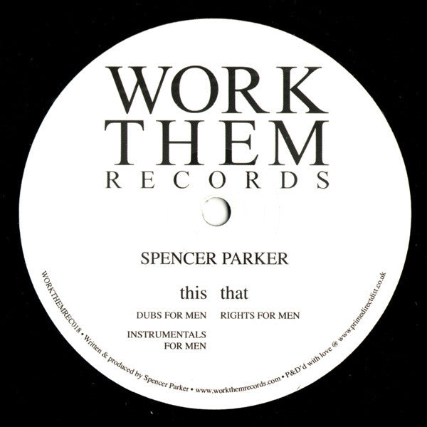 Spencer Parker – Rights For Men 12" Work Them Records – WORKTHEM 018