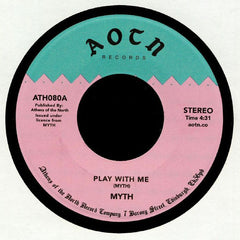 Myth - Play With Me / In Action - Athens Of The North – ATH080