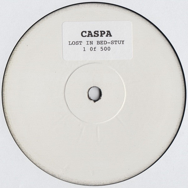 Caspa - Lost In Bed-Stuy 12" White Label CASPA001