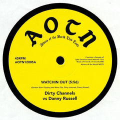 Dirty Channels vs Danny Russell – Watchin Out - Athens Of The North – AOTN12005