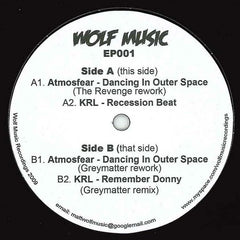 Atmosfear / KRL – Dancing In Outer Space - Wolf Music Recordings – WOLFEP001