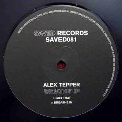 Alex Tepper – Breathe EP 12" Saved Records – SAVED081