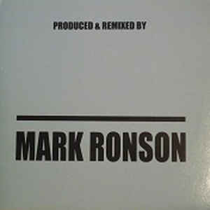 Mark Ronson – Produced & Remixed By Mark Ronson - MRON – MRON001